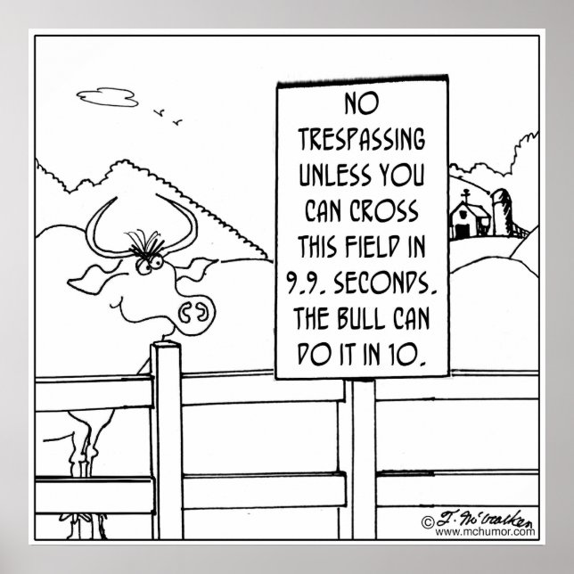 Ingen intrång om du inte är snabbare än en Bull Poster (Framsidan)