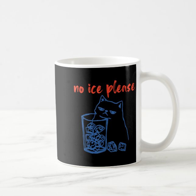 Ingen isbitar tack rolig katt meme män kvinnor  kaffemugg (Höger)
