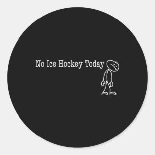 Ingen ishockey idag Roligt skämt för puckälskare A Runt Klistermärke