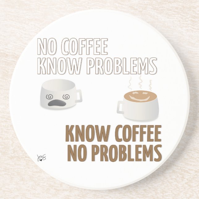 Ingen kaffe, inga problem underlägg sandsten (Framsidan)