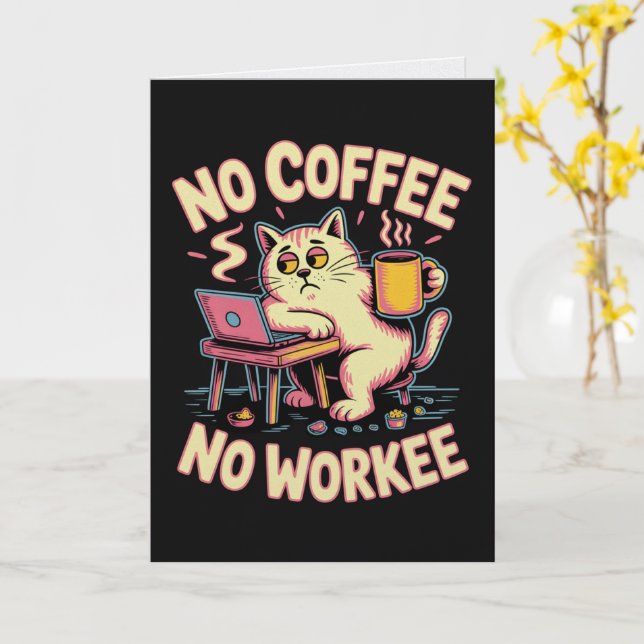 Ingen Kaffe Ingen Arbete Kort Rolig Arbetskamrat K (Gul blomma)