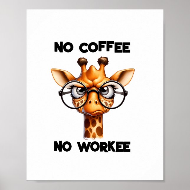 Ingen kaffe ingen arbete rolig mening Ingen kaffe  Poster (Framsidan)