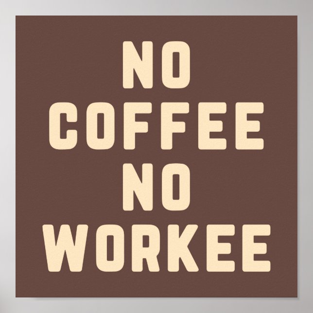 Ingen kaffe, ingen lönsam prisnotering poster (Framsidan)