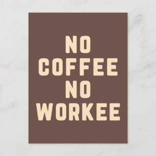 Ingen kaffe, ingen lönsam prisnotering vykort