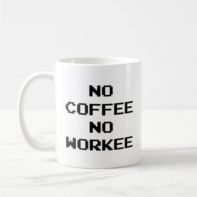 Ingen kaffe, inget matkaffe, Mugg (Vänster)