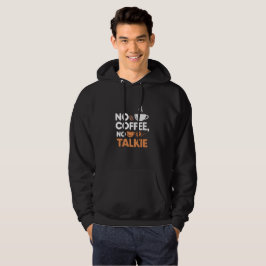 Ingen kaffe nr Talkie Hoodie - Lusnykaffe