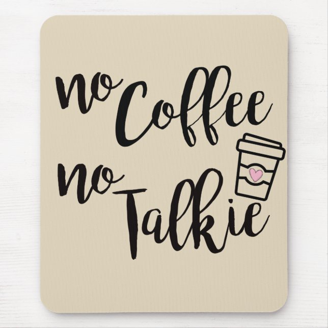 Ingen kaffe nr Talkie Musmatta (Framsidan)