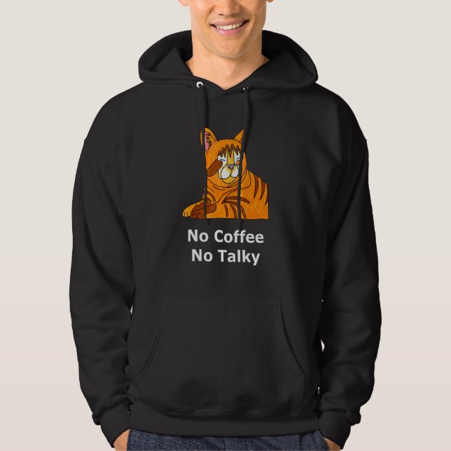 Ingen kaffe Talky Napping Sömnig Tired Groggy Cat Hoodie (Framsida)