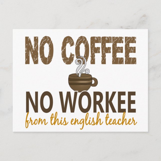 Ingen kaffe utan arbeterelärare vykort (Framsida)
