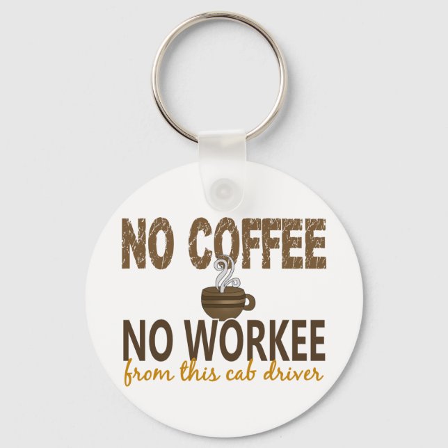 Ingen kaffedrivrutin utan arbetshäck nyckelring (Framsida)