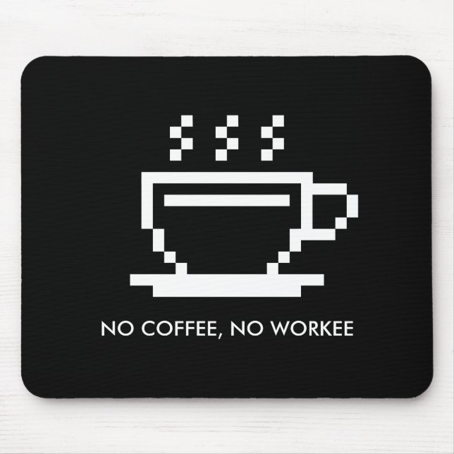 Ingen kaffegåva till kontors humor musmatta (Framsidan)