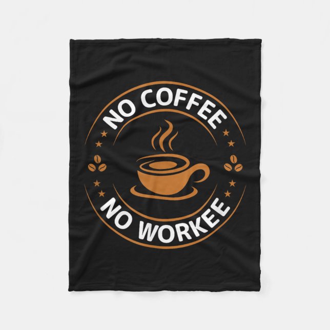 Ingen kaffeproducent utan arbetee Tee Funny Coffee Fleecefilt (Framsidan)