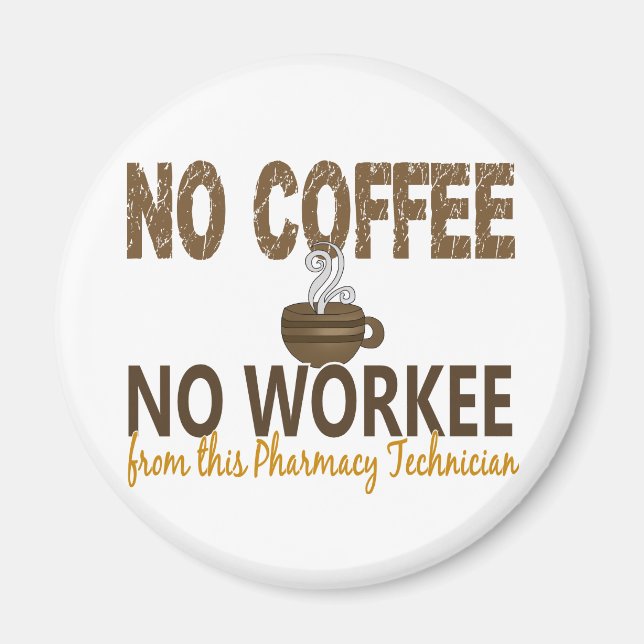 Ingen kaffetekniker utan arbetsplats magnet (Framsidan)