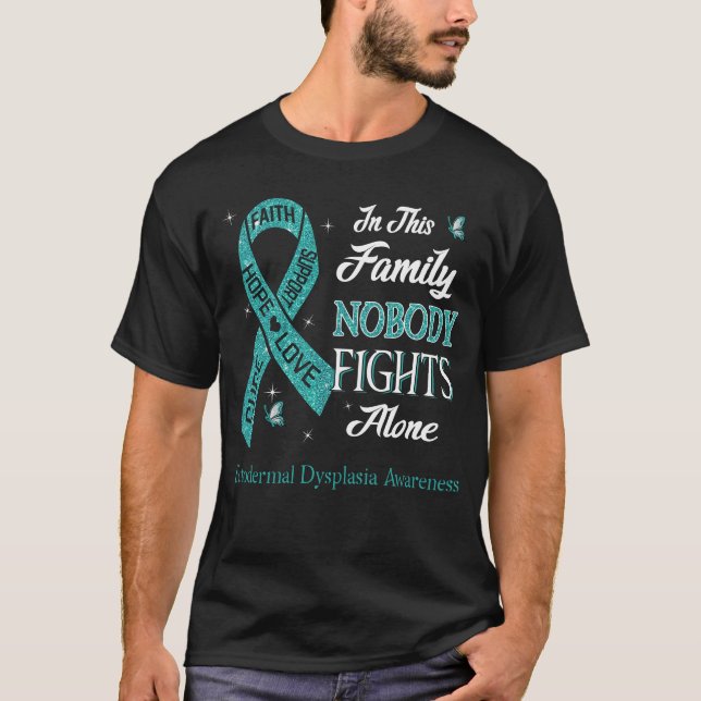 Ingen kämpar mot Ensam Ectodermal dysplasi Medvete T Shirt (Framsida)