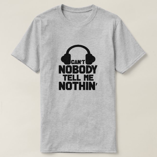 Ingen kan säga ingenting T-Shirt (Design framsida)