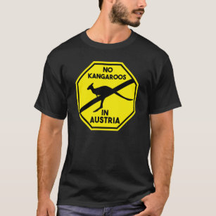 Ingen Kangaroos i Australien T Shirt