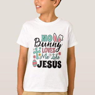 Ingen kanin älskar mig som Jesus Barn T-Shirt