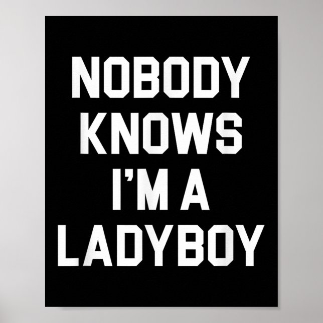 Ingen känner till Im A Ladyboy - Lusnye Ladyboy Poster (Framsidan)