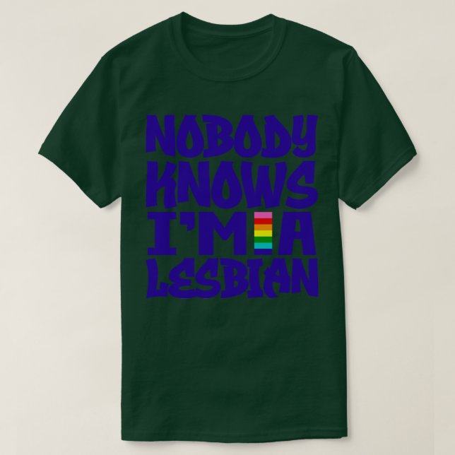 Ingen känner till IM A Lesbisk 1 T Shirt (Design framsida)