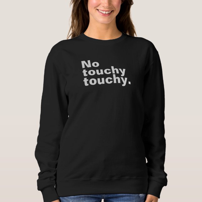 Ingen känslig, rörande, konstig, inverterad design t shirt (Framsida)