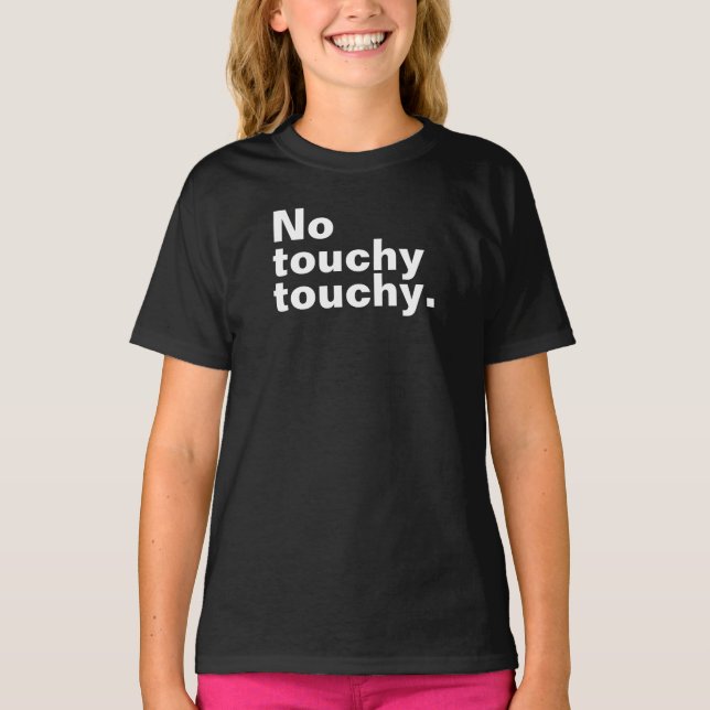 Ingen känslig, rörande, konstig, inverterad design t shirt (Framsida)