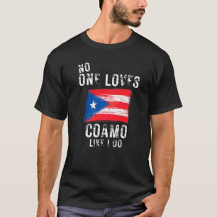 Ingen Kärlek Coamo som jag gör Puerto Rico T Shirt