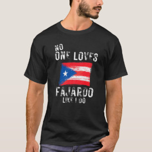 Ingen Kärlek Fajardo som jag gör Puerto Rico T Shirt