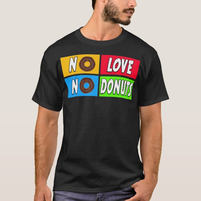 Ingen kärlek, ingen kaka av nötter t shirt (Framsida)