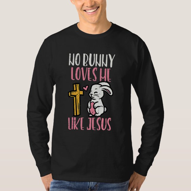 Ingen Kärlek mig som Jesus Påsk Christian Reli T Shirt (Framsida)