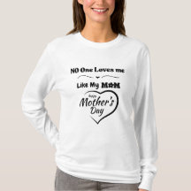 Ingen Kärlek mig som min Mamma T-Shirt - Lycklig M