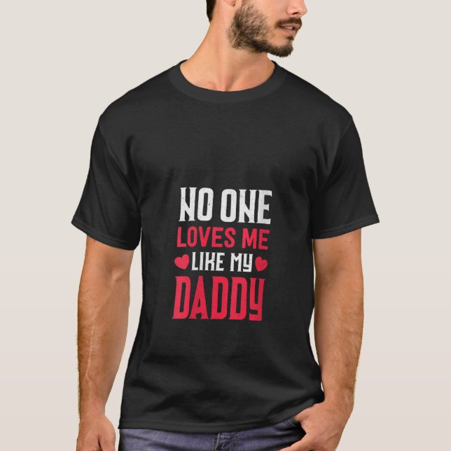 Ingen Kärlek som min pappa Dotter Son T Shirt (Framsida)