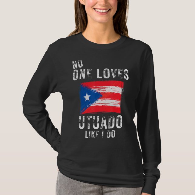 Ingen Kärlek Utuado som jag gör med Puerto Rico T Shirt (Framsida)