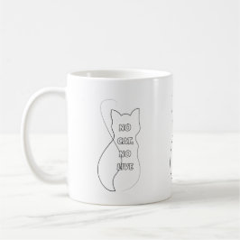 Ingen Katt Inget Liv Rolig Kattälskare Kaffe Mugg