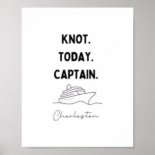 Ingen knut idag Kapten kryssningsoutfit Charleston Poster