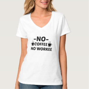 INGEN KOFFEE INGEN ARBETSORDNING T SHIRT