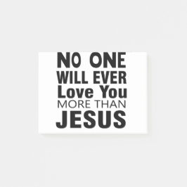 Ingen kommer någonsin att Kärlek dig mer än Jesus Post-it Block