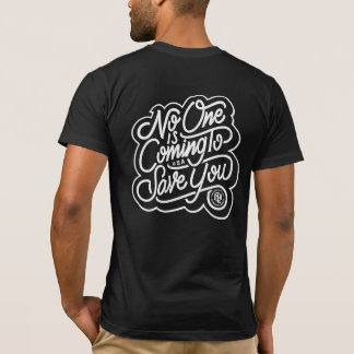 Ingen kommer till Sparan. T Shirt