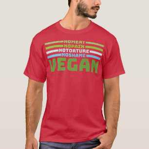 Ingen Kött, ingen Shame Vegan-planerad dietvegetar T Shirt
