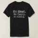 Ingen Kött Vegan-meddelandesändning Tee Shirt (Design framsida)