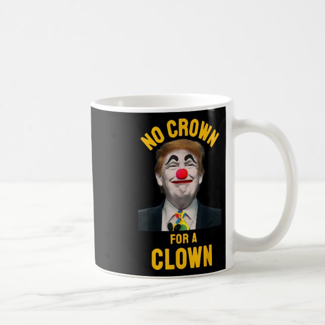 Ingen krona för en clown kaffemugg (Höger)