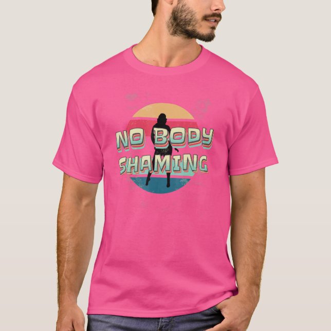 Ingen kroppsförnedring t shirt (Framsida)