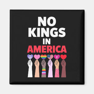 Ingen Kung i Amerika sedan 1776 Magnet