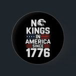 Ingen Kung i Amerika sedan 1776 Örn Patrioti Knapp<br><div class="desc">Ingen Kung i Amerika sedan 1776 Örn Patriotic</div>