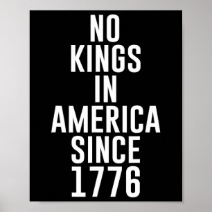 Ingen Kung i Amerika sedan 1776 Patriotic USA 4:e Poster