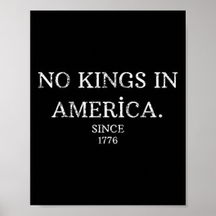Ingen Kung i Amerika sedan 1776 Poster