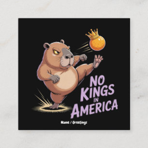 Ingen Kung i Amerika, vi är en folklig politiker Fyrkantigt Visitkort