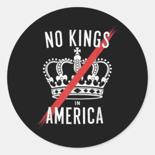 Ingen Kung i amerikansk antimonarki-design Runt Klistermärke