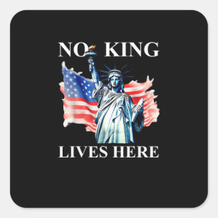 Ingen kung lever i Amerika Frihetsflagga Patriotis Fyrkantigt Klistermärke