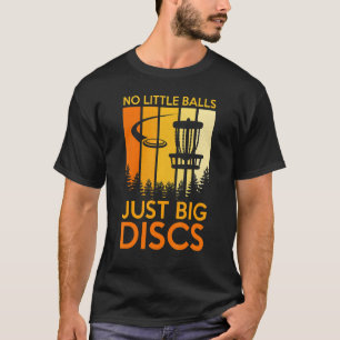 Ingen liten Bollar Bara Big Disk Sport Golf T Shirt