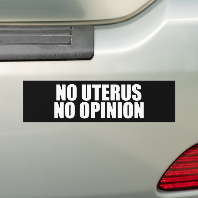 Ingen livmoder ingen åsikt För abort Bildekal (På Bil)